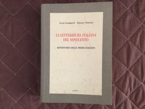 Gambetti Lucio Vezzosi La ITERATURA ITALIANA DEL NOVECENTO Graphos 1997 - Bild 1 von 1