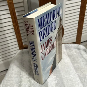 James Carroll MEMORIAL BRIDGE Hardcover First Edition Full Print Line - Picture 1 of 8