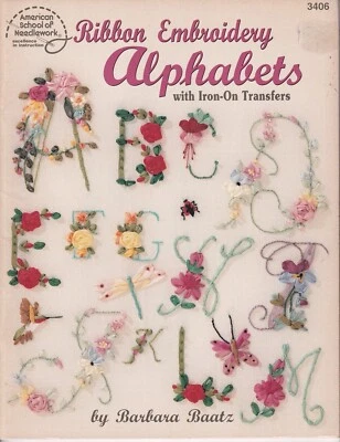 Ribbon Embroidery ALPHABETS with Iron-On Transfers by Barbara Baatz Booklet - Image 1 of 2