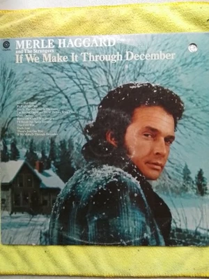 1974 MERLE HAGGARD "IF WE MAKE IT THROUGH DECEMBER " VINTAGE VINYL RECORD ALBUM - Image 1 of 4
