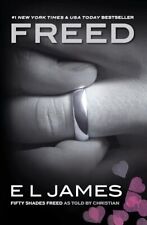 Freed: Fifty Shades Freed as Told by Christian (Fifty Shades of Grey Series,...
