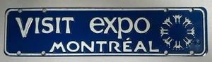 Vintage Visit Expo Montreal Canada Embossed Metal Sign World's Fair (A10) - Picture 1 of 8