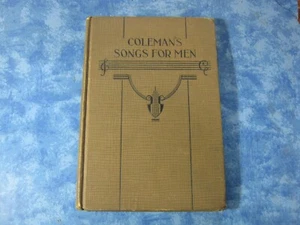 ANTIQUE COLEMAN'S SONGS FOR MEN Robert H. Coleman HC 1932 - Picture 1 of 6