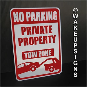 NO PARKING PRIVATE PROPERTY SIGN ALUMINUM 7" BY 10" TOW AWAY ZONE UNAUTHORIZED - Bild 1 von 1