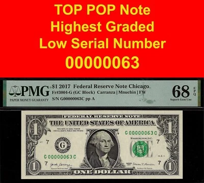 Top Pop 2017 $1 Federal Reserve Note - PMG 68EPQ - Birthday Low Serial 00000063 - Image 1 of 4
