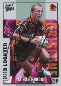 Signed 2004 Brisbane Broncos NRL Select Authentic Card - Darren Lockyer - Picture 1 of 3