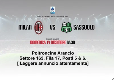 1 o 2 Biglietti MILAN - SASSUOLO. SOLO CRN. 🛑 LEGGERE ATTENTAMENTE ANNUNCIO 🛑 - Immagine 1 di 4