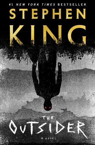 Outsider : A Novel by Stephen King (2018, Hardcover)