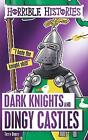 Dark Knights and Dingy Castles - 9781407179827