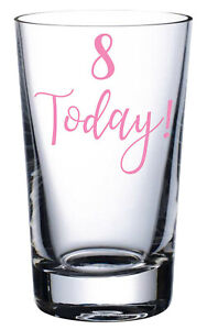 8 Dziś! - Naklejka winylowa Etykieta na okulary, kubki, butelkę, prezent urodzinowy.