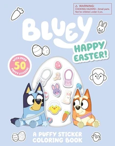 Bluey: Happy Easter! A Puffy Sticker Coloring Book: With Over 50 Puffy Stick... - Picture 1 of 2