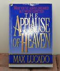 The Applause of Heaven by Max Lucado (1990, Hardcover)