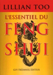 L'essentiel du Feng Shui. Relations santé prospérité | Too Lillian | Bon état - Bild 1 von 1