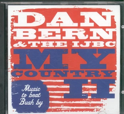 Dan Bern and the Ijbc My Country II CD UK Cooking Vinyl 2004 brand new never - Image 1 of 3