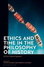 Ethics and Time in the Philosophy of History: A Cross-Cultural Approach by Natan