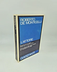 "L'ATTORE" Roberto de Monticelli, Garzanti 1988 - 1°edizione 9788811599326 - Imagen 1 de 1