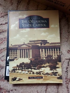 Images of America: The Oklahoma State Capitol by Trait Thompson (Trade, 2022) - Picture 1 of 4