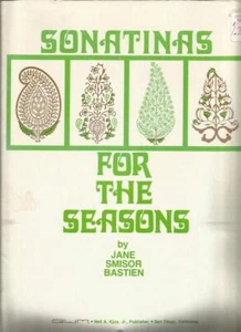 Sonatinas For The Seasons Piano Sheet Music For Young Students Jane Bastien - Picture 1 of 1