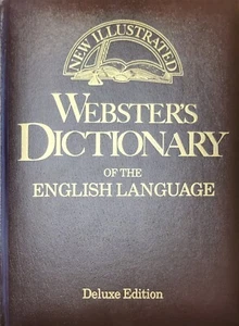 The New Illustrated Websters Dictionary Of The English Language Deluxe Edition - Picture 1 of 2