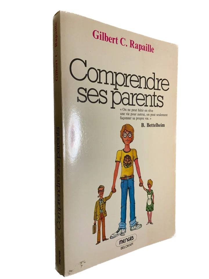 Comprendre ses parents Gilbert C. RAPAILLE - Photo 1/1