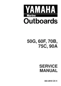 Yamaha 50G 60F 70B 75C 90A Outboard Service Manual | 1999-2006 | CD OR USB - Picture 1 of 13