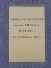 Harlan Jacobson Another Victim Of "Justice" North Dakota Style Booklet