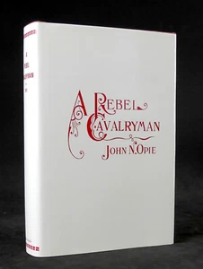A Rebel Cavalryman by John N. Opie - 1997 Facsimile - Imagen 1 de 4
