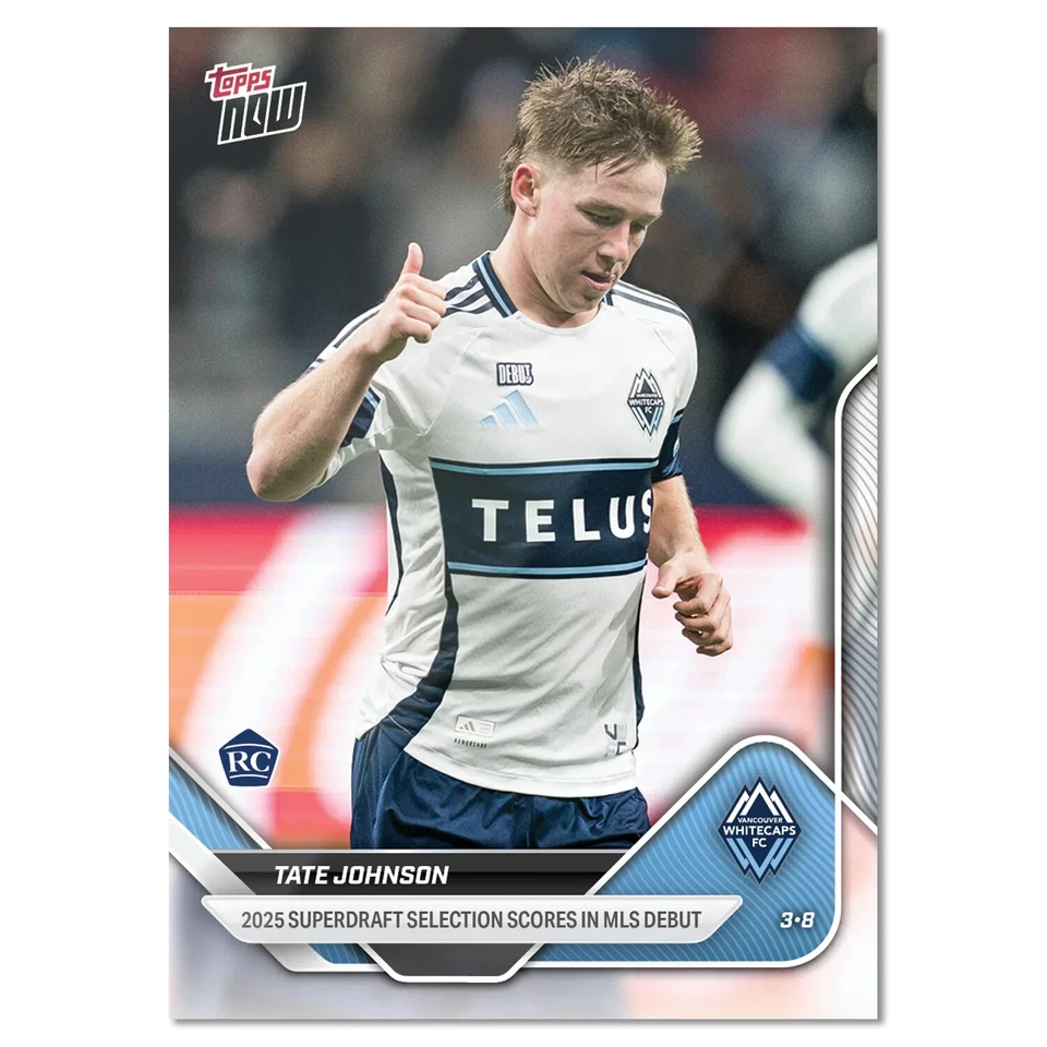 Tate Johnson RC Debut Vancouver Whitecaps - 2025 MLS Topps NOW - Card 14  - Image 1 of 1