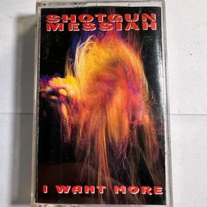 Shotgun Messiah – I Want More (1992 Cassette, Relativity 88561-1151-4, USA) - Picture 1 of 2