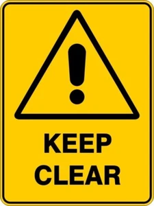 WARNING KEEP CLEAR - SELF ADHESIVE STICKER / DECAL / SIGN | HEALTH & SAFETY - Picture 1 of 7