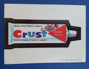 73 WACKY PACKAGES SERIES 1 TAN BACK CRUST TOOTHPASTE   @@  VERY RARE  @@