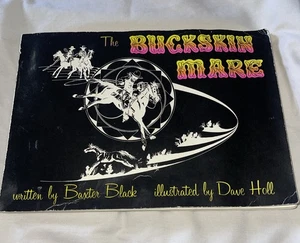 Buckskin Mare by Baxter Black 1989 Trade Paperback Cowboy Poetry - Picture 1 of 10