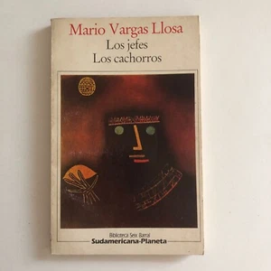 Mario Vargas Llosa - Los jefes / Los cachorros - Ed. definitiva 1984 - Picture 1 of 3