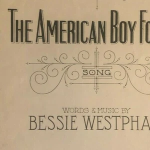 Scarce Vintage 1916 Sheet Music "The American Boy For Me" Bessie Westphal - Picture 1 of 3