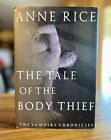 THE TALE OF THE BODY THIEF Anne Rice 1ère édition 2ème impression 1992