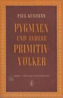 Pygm&#228;en und andere Primitiv V&#246;lker. (Kosmos-B&#228;ndchen Nr. 195). Kunhenn, Paul