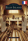 Ellis Island (French version), New York, Images of America, Paperback