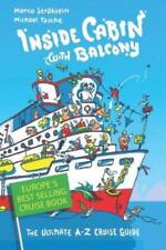 Marco Ströhlein Michael Tasche Inside Cabin with Balcony (Paperback) (US IMPORT)
