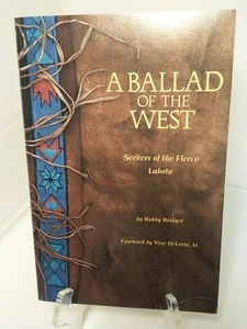 Author Signed A BALLAD OF THE WEST Lakota Native Americans Bobby Bridger - Picture 1 of 6