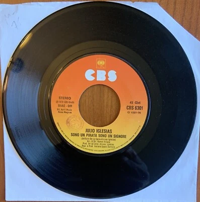 Julio Iglesias Sono Un Pirata Sono Un Signore / 33 Anni 45 RPM Record - Image 1 of 2
