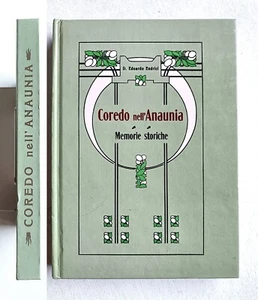 Coredo nell’Anaunia. Memorie storiche. D. E. Endrici. 1991 Copia anastatica - Imagen 1 de 2