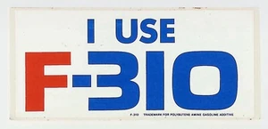 1960's Amine Gasoline Additive I Use F-310 Racing Decal - Picture 1 of 2
