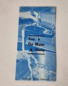 Southland Water Committee 1965 1966 Brochure "Keep Our Water Flowing" California - Picture 1 of 6