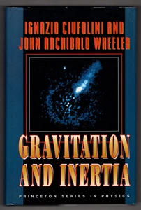 Gravitation and Inertia - Ignazio Ciufolini &John Archibald Wheeler - Hardcover - Imagen 1 de 1
