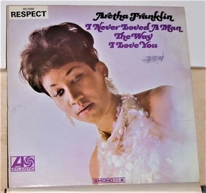 Aretha Franklin – I Never Loved A Man The Way I Love You - Mono Vinyl LP Record - Picture 1 of 4