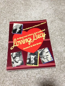 LOVING LUCY AN ILLUSTRATED TRIBUTE TO LUCILLE BALL BOOK BART ANDREWS WATSON - Foto 1 di 7