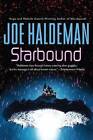 Starbound (A Marsbound Novel) - Hardcover By Haldeman, Joe - GOOD