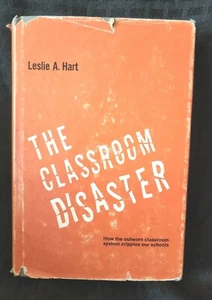 The Classroom Disaster by Leslie A. Hart HC/DJ 1969 edition - Picture 1 of 10