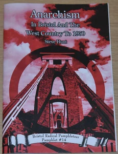 BRISTOL ANARCHISM Socialism Labour Trade Union History West Country Radicalism - Imagen 1 de 1