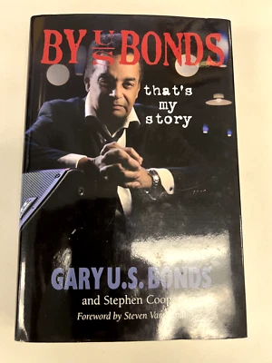 By US Bonds That's My Story Gary U.S. Bonds Signed Book Foto 1 de 4